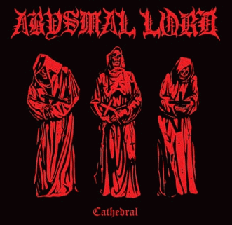 Abysmal Lord : Cathedral